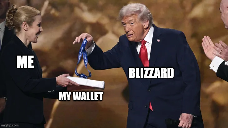 Trump peace prize | BLIZZARD; ME; MY WALLET | image tagged in trump peace prize | made w/ Imgflip meme maker