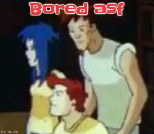 qhquqhhuah????? | Bored asf | image tagged in qhquqhhuah | made w/ Imgflip meme maker