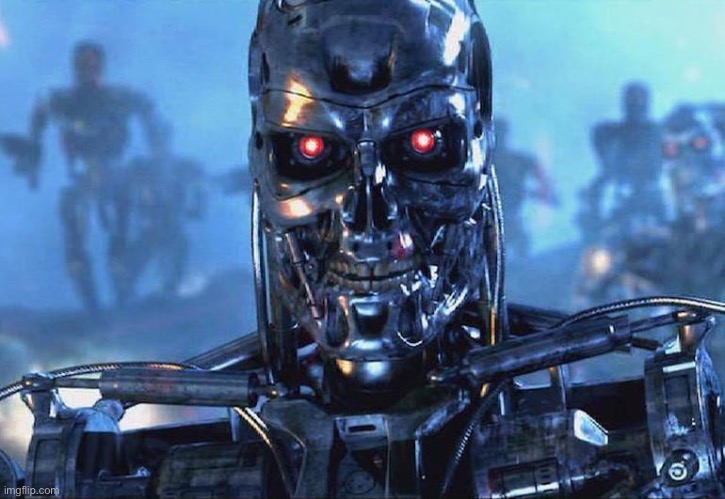 Terminator Skynet | image tagged in terminator skynet | made w/ Imgflip meme maker
