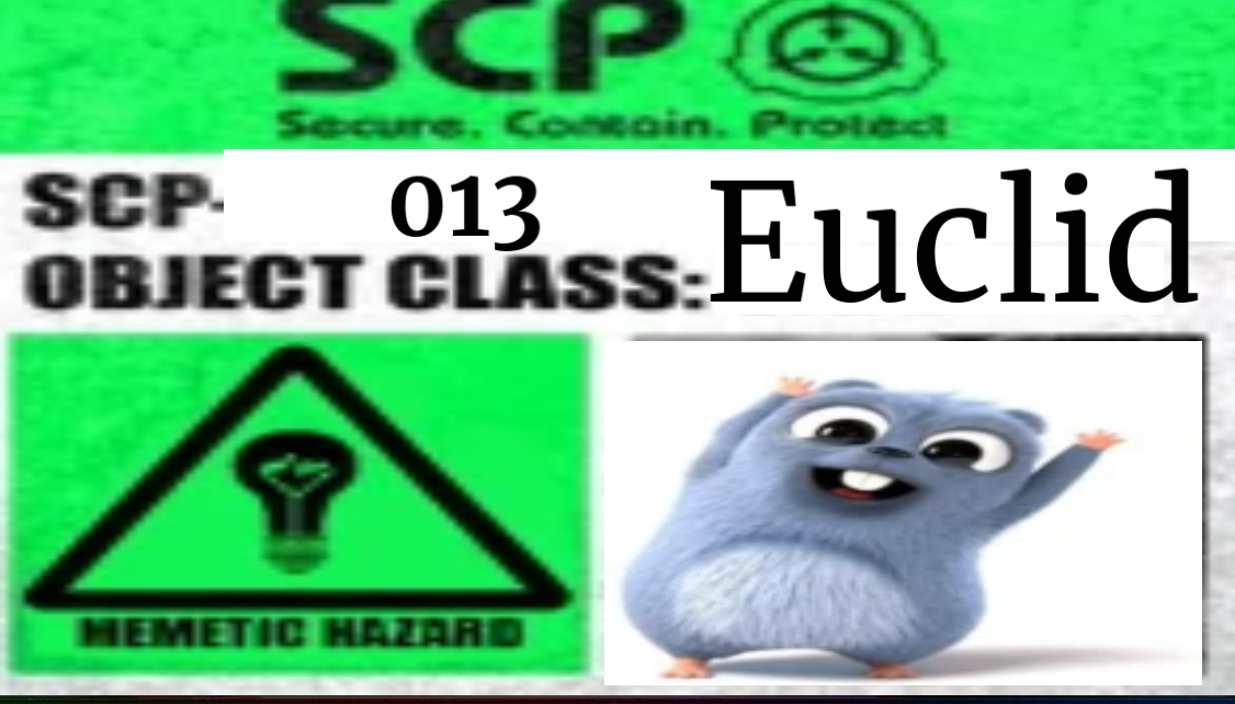 SCP-013 De sing Blank Meme Template