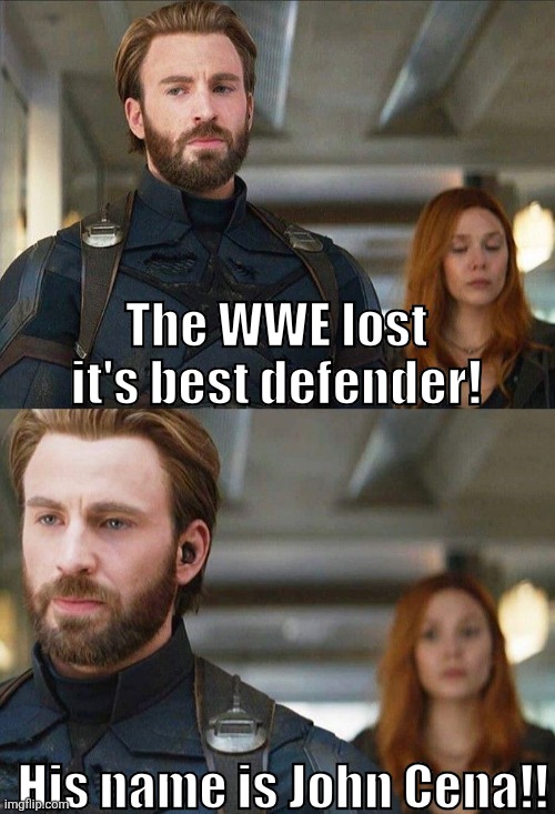 Thank you for everything, John! | The WWE lost it's best defender! His name is John Cena!! | image tagged in wwe,marvel cinematic universe | made w/ Imgflip meme maker