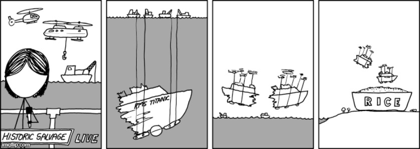 image tagged in boats,helicopters,titanic,rice,salvage,salvation | made w/ Imgflip meme maker