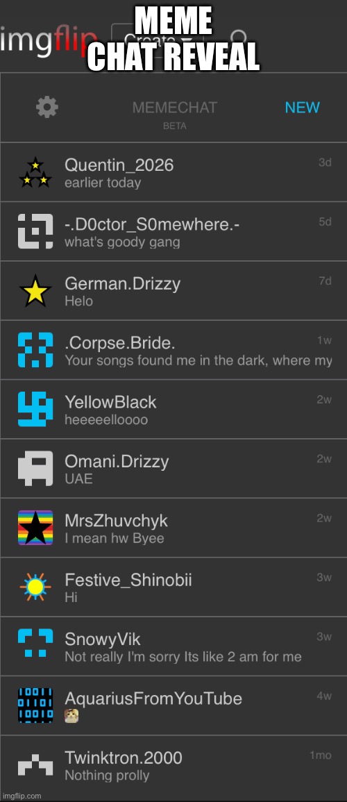 MEME CHAT REVEAL | made w/ Imgflip meme maker