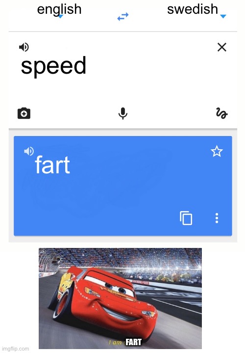 Google Translate | english swedish speed fart FART | image tagged in google translate | made w/ Imgflip meme maker