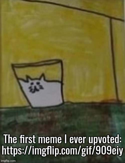 Meowlk | The first meme I ever upvoted:
https://imgflip.com/gif/909eiy | image tagged in meowlk | made w/ Imgflip meme maker