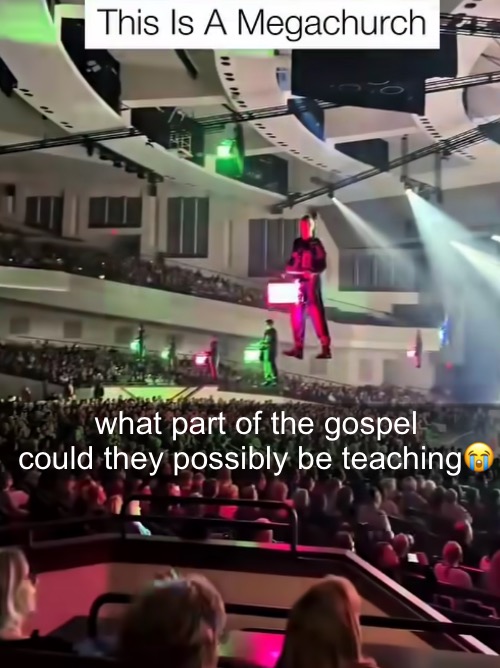what part of the gospel could they possibly be teaching😭 | made w/ Imgflip meme maker