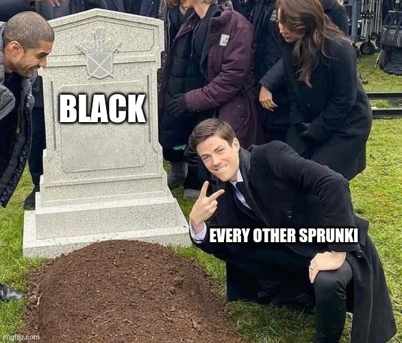 Peace sign tombstone | BLACK; EVERY OTHER SPRUNKI | image tagged in peace sign tombstone,sprunki,memes | made w/ Imgflip meme maker