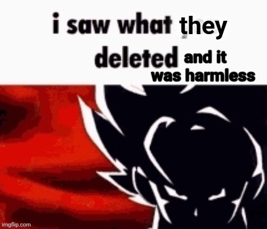 they | made w/ Imgflip meme maker