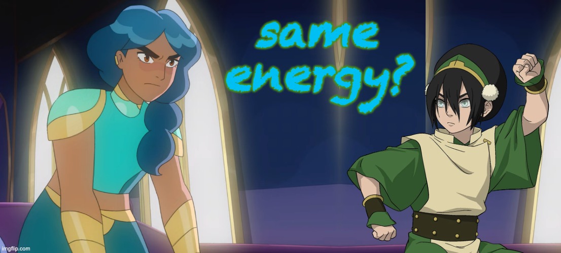 Crossovers welcome, of course | same energy? | image tagged in tv shows,she-ra,avatar the last airbender,power | made w/ Imgflip meme maker