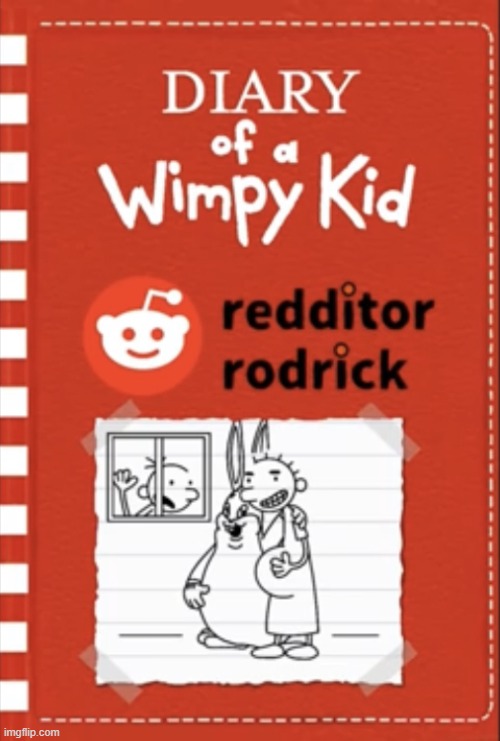 2026 spoiler alert!!! | image tagged in redditor rodrick | made w/ Imgflip meme maker