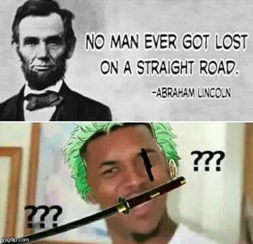 image tagged in one piece,zoro | made w/ Imgflip meme maker