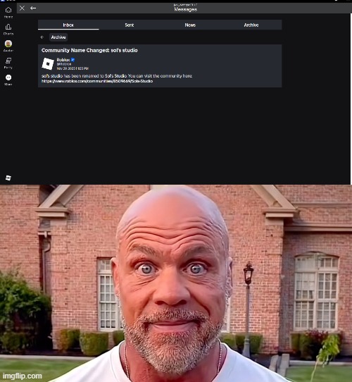 sol's studio changed named to Sol's studio. | image tagged in kurt angle stare,memes | made w/ Imgflip meme maker