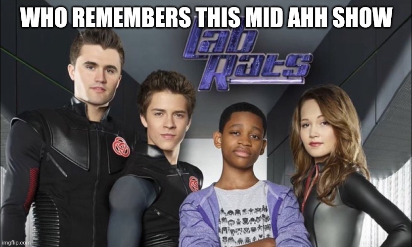WHO REMEMBERS THIS MID AHH SHOW | made w/ Imgflip meme maker