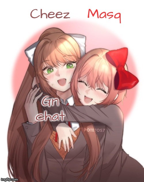 Monika + Sayori Duo Template | Gn chat | image tagged in monika sayori duo template | made w/ Imgflip meme maker