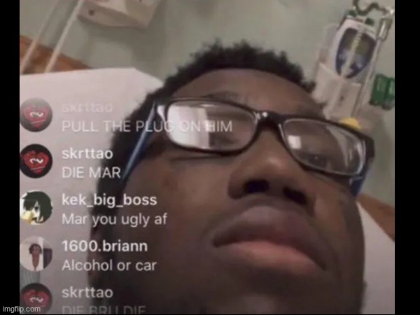 skrttao is a HATER | image tagged in memes,funny,funny memes,hospital,chat | made w/ Imgflip meme maker
