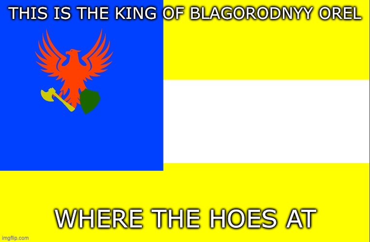 Nobel Eagle Banner | WHERE THE HOES AT | image tagged in nobel eagle banner | made w/ Imgflip meme maker