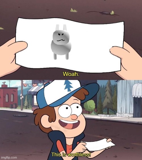 image tagged in useless dipper | made w/ Imgflip meme maker