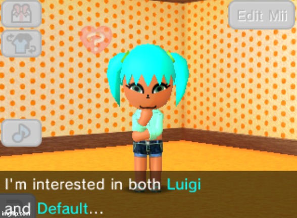 YOUD BE PERFECT FOR LUIGI | made w/ Imgflip meme maker