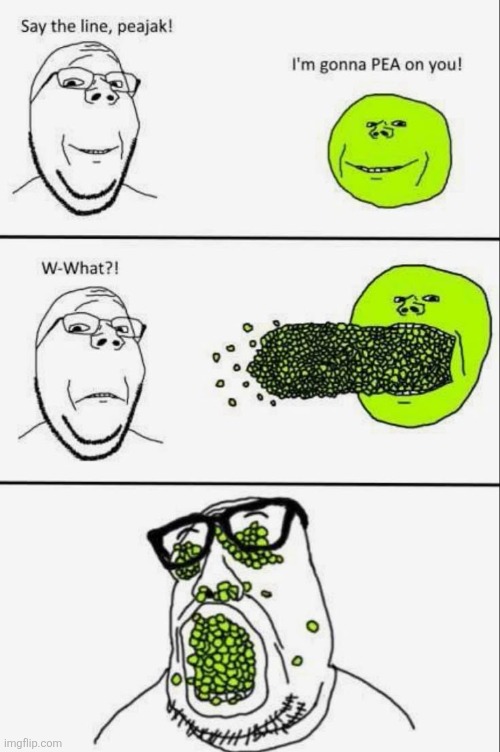 Peas | made w/ Imgflip meme maker