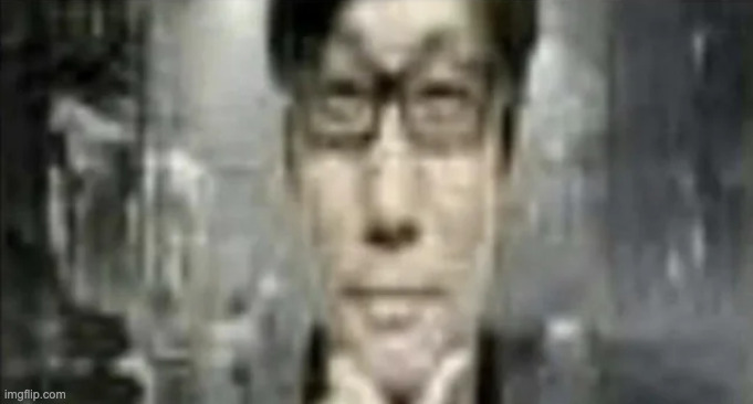 Low quality Hideo Kojima thinking | image tagged in low quality hideo kojima thinking | made w/ Imgflip meme maker