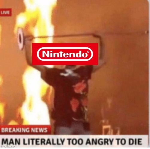man literally too angery to die | image tagged in man literally too angery to die | made w/ Imgflip meme maker