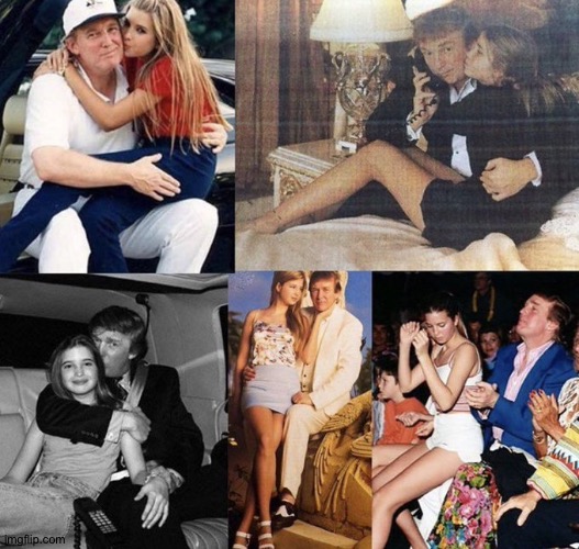 Trump Ivanka Pedophile days Incest | image tagged in trump ivanka pedophile days incest | made w/ Imgflip meme maker