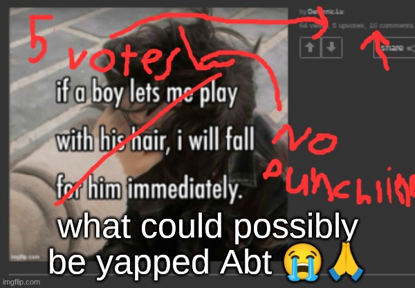 how does this boring ahh post have so much attention | what could possibly be yapped Abt 😭🙏 | made w/ Imgflip meme maker