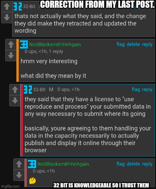 CORRECTION FROM MY LAST POST. 32 BIT IS KNOWLEDGEABLE SO I TRUST THEM | made w/ Imgflip meme maker