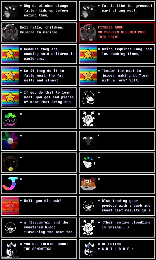 mmmh tasty children | image tagged in memes,deltarune | made w/ Imgflip meme maker