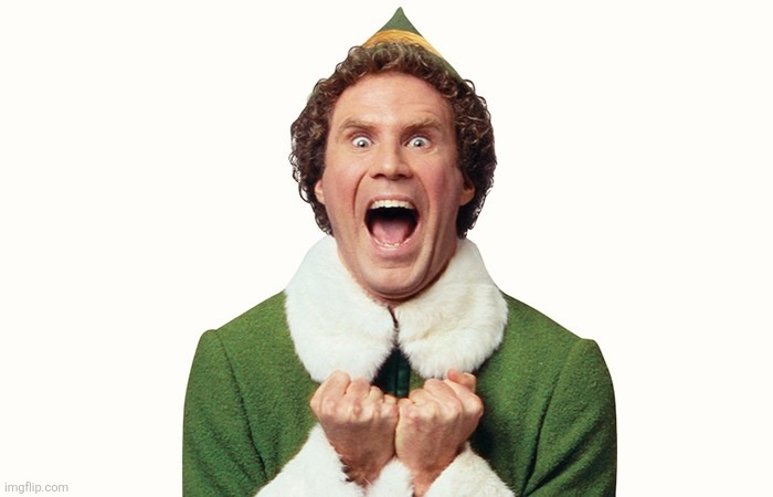 image tagged in buddy the elf excited | made w/ Imgflip meme maker