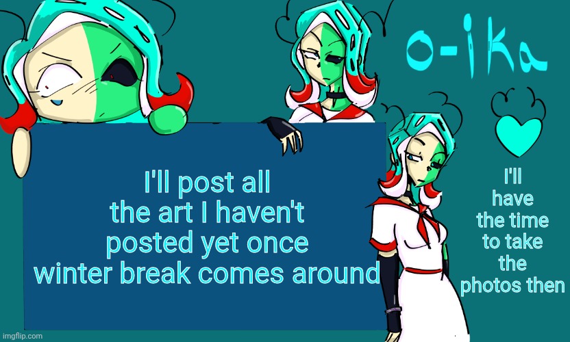 401 temp | I'll have the time to take the photos then; I'll post all the art I haven't posted yet once winter break comes around | image tagged in 401 temp | made w/ Imgflip meme maker