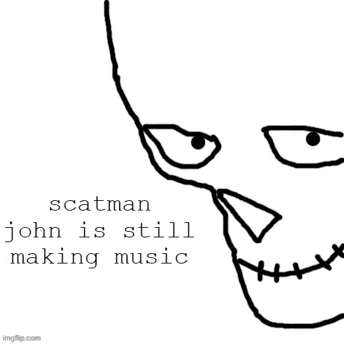 bar of ice | scatman john is still making music | image tagged in bar of ice | made w/ Imgflip meme maker