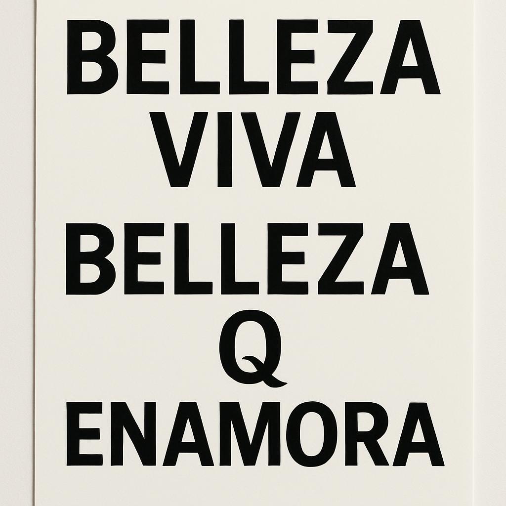 BELLEZA VIVA BELLEZA Q ENAMORA Blank Meme Template