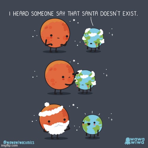 image tagged in earth,mars,clouds,santa,santa claus,christmas | made w/ Imgflip meme maker