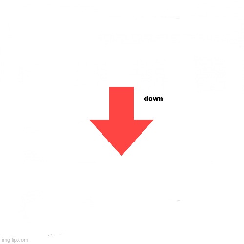 down | image tagged in users that i would chart | made w/ Imgflip meme maker