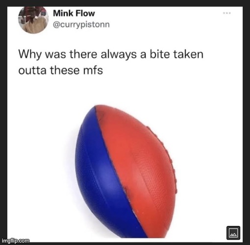 Why was there always a bite taken out of these MFs | image tagged in why was there always a bite taken out of these mfs | made w/ Imgflip meme maker
