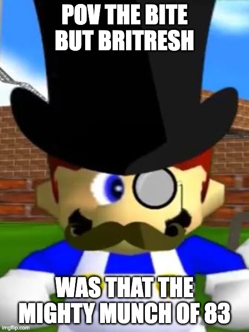 Wallet Inspecta SMG4 | POV THE BITE BUT BRITRESH; WAS THAT THE MIGHTY MUNCH OF 83 | image tagged in wallet inspecta smg4 | made w/ Imgflip meme maker