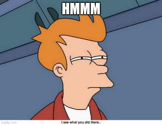 Cant tell | HMMM | image tagged in cant tell | made w/ Imgflip meme maker