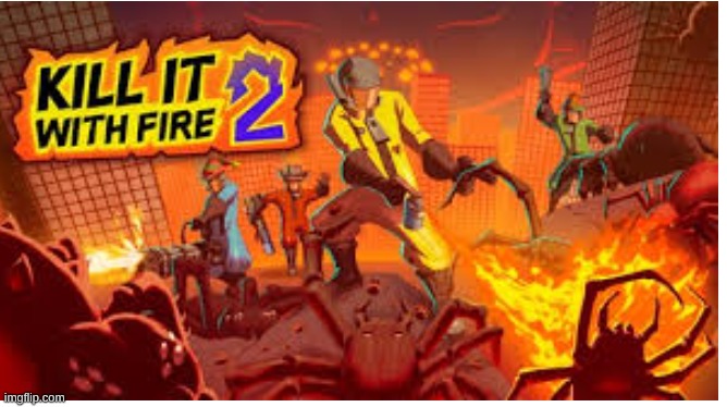 a game about killing spiders | image tagged in its fun you should play it | made w/ Imgflip meme maker