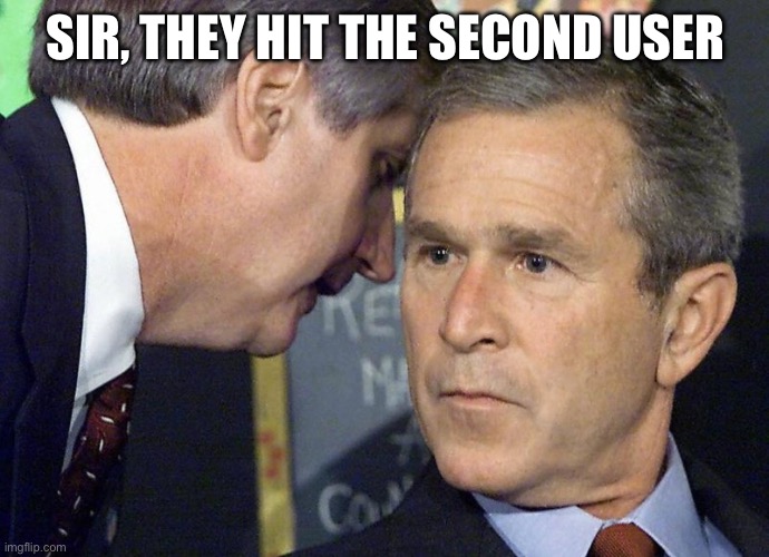 Sir they just hit the second MEME TEMPLATE | SIR, THEY HIT THE SECOND USER | image tagged in sir they just hit the second meme template | made w/ Imgflip meme maker