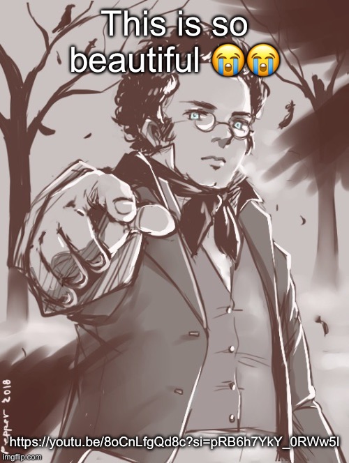 Schubert | This is so beautiful 😭😭; https://youtu.be/8oCnLfgQd8c?si=pRB6h7YkY_0RWw5I | image tagged in schubert | made w/ Imgflip meme maker