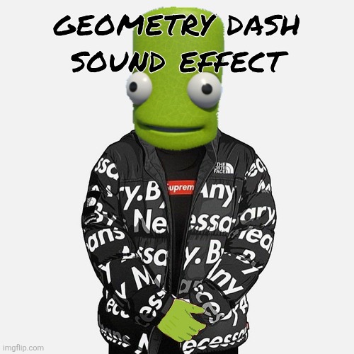 epilektoi drip | geometry dash sound effect | image tagged in epilektoi drip | made w/ Imgflip meme maker