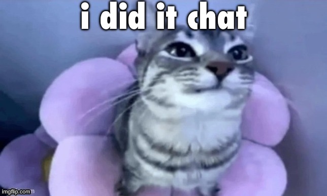 i skin little kids alive | i did it chat | image tagged in i skin little kids alive | made w/ Imgflip meme maker