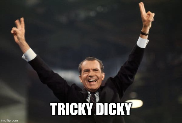 Tricky Dick | TRICKY DICKY | image tagged in tricky dick | made w/ Imgflip meme maker