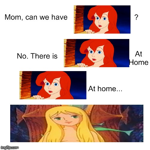 Mum, can we have Ariel? | image tagged in mom can we have,marina,the little mermaid,ariel,disney,anime | made w/ Imgflip meme maker