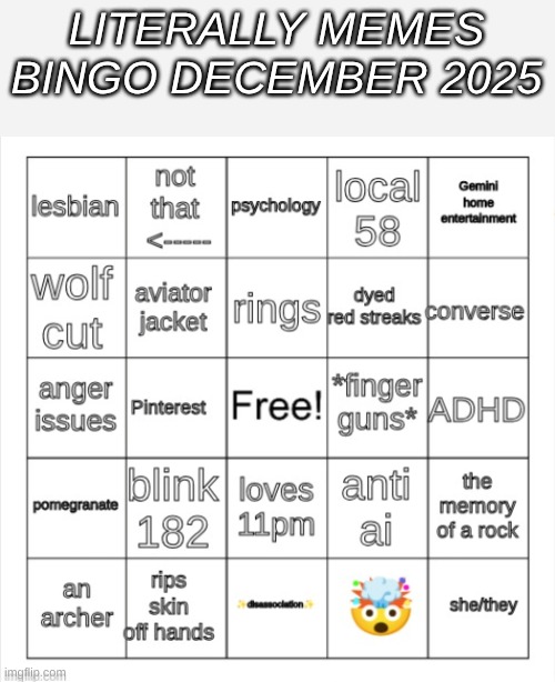 bingo (template) | LITERALLY MEMES BINGO DECEMBER 2025 | image tagged in bingo | made w/ Imgflip meme maker
