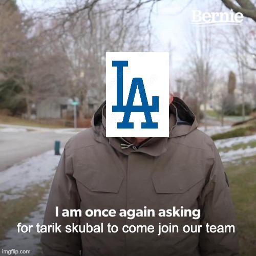 Please Skubal Please.... | for tarik skubal to come join our team | image tagged in memes,bernie i am once again asking for your support | made w/ Imgflip meme maker