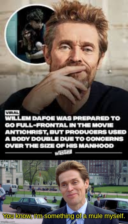 LMAO | You know, I'm something of a mule myself. | image tagged in you know i'm something of a scientist myself,nsfw | made w/ Imgflip meme maker