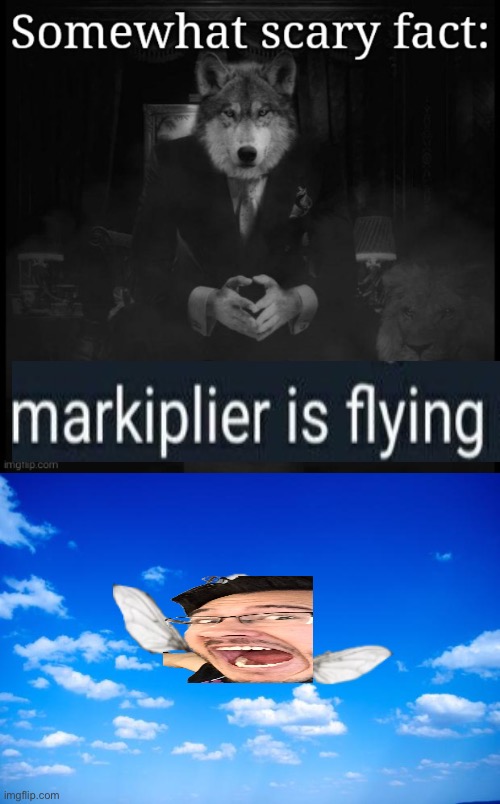 image tagged in somewhat scary fact,blue sky | made w/ Imgflip meme maker