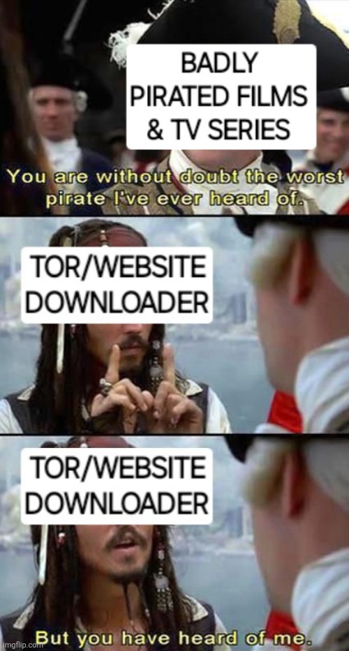 Pirated Films & TV Series | image tagged in tv shows,films | made w/ Imgflip meme maker